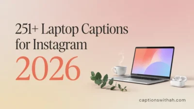 Laptop Captions for Instagram
