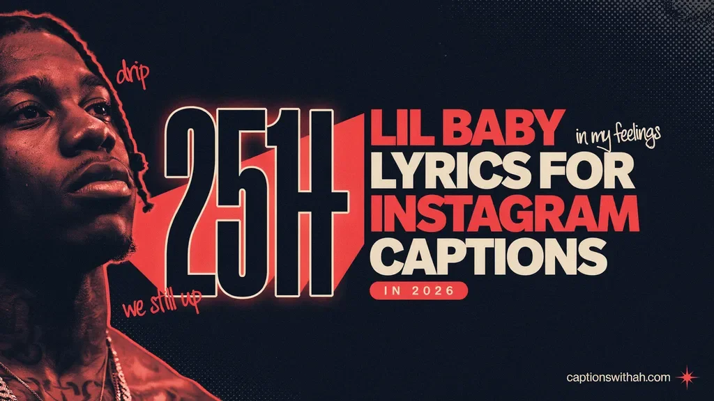 Lil Baby Lyrics for Instagram Captions