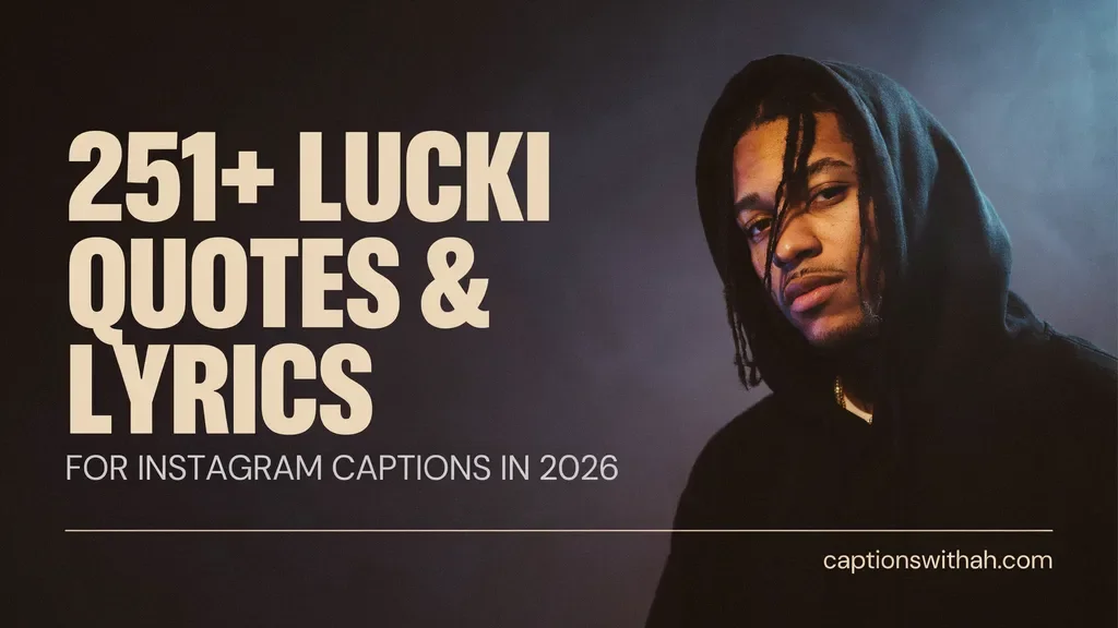 Lucki Quotes and Lyrics for Instagram Captions