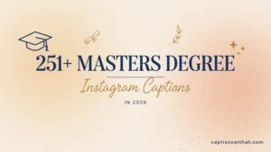 Masters Degree Instagram Captions
