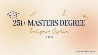 Masters Degree Instagram Captions