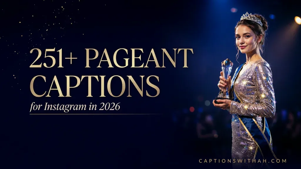 Pageant Captions for Instagram