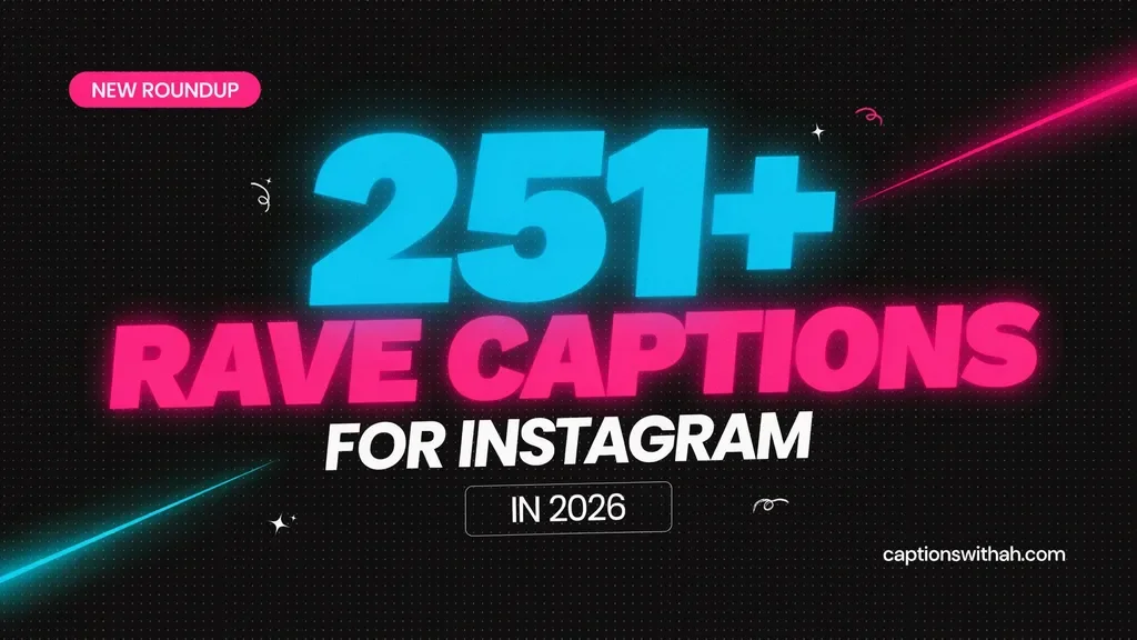 Rave Captions for Instagram