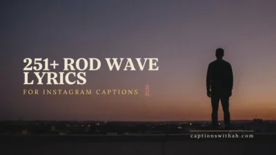 Rod Wave Lyric for Instagram Captions