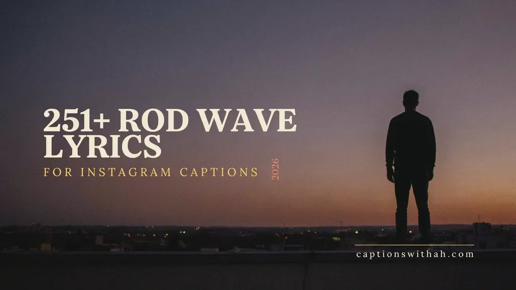 Rod Wave Lyric for Instagram Captions