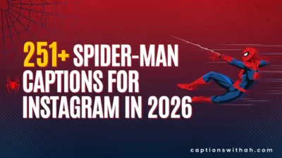 Spiderman Captions for Instagram