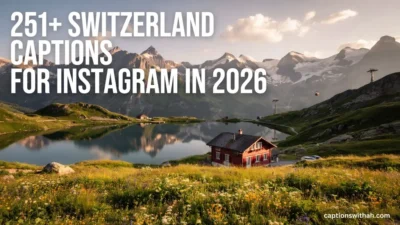 Switzerland Captions for Instagram