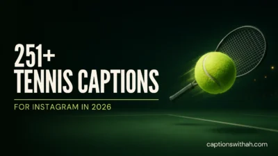 Tennis Captions for Instagram